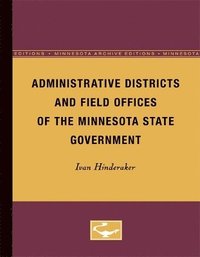 bokomslag Administrative Districts and Field Offices of the Minnesota State Government