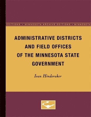 Administrative Districts and Field Offices of the Minnesota State Government 1