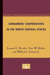 bokomslag Kercher, L: Consumers' Cooperatives in the North Central Sta