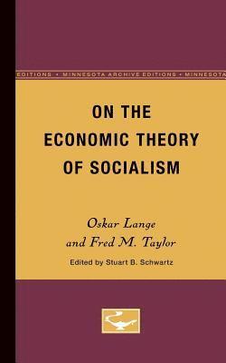 On the Economic Theory of Socialism 1