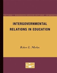 bokomslag Morlan, R: Intergovernmental Relations in Education
