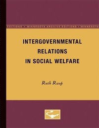 bokomslag Raup, R: Intergovernmental Relations in Social Welfare