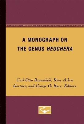 A Monograph on the Genus Heuchera 1