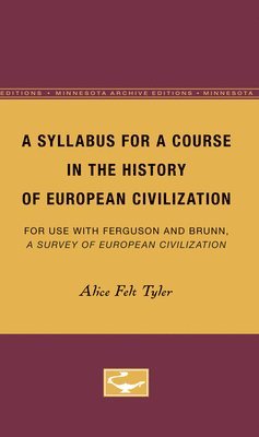 bokomslag A Syllabus for a Course in the History of European Civilization