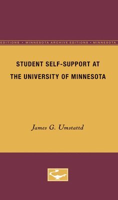 Student Self-Support at the University of Minnesota 1