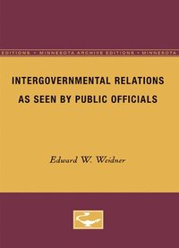 bokomslag Weidner, E: Intergovernmental Relations as Seen by Public Of