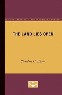 bokomslag Blegen, T: Land Lies Open