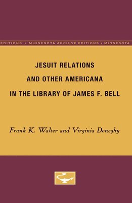 bokomslag Jesuit Relations and Other Americana in the Library of James F. Bell