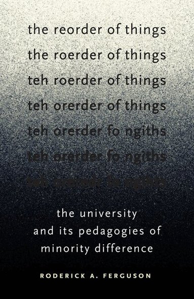 Roderick A. Ferguson - Reorder of Things, Häftad