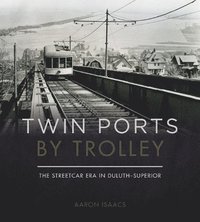 bokomslag Twin Ports by Trolley