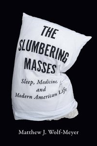 bokomslag The Slumbering Masses