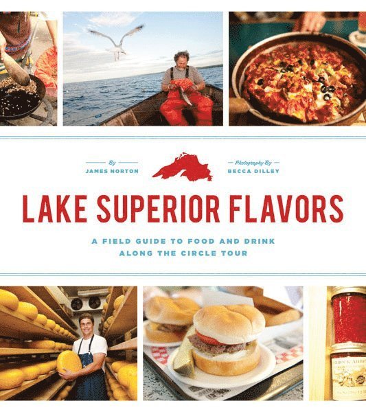 James Norton - Lake Superior Flavors, Häftad