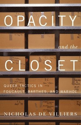 Opacity and the Closet 1