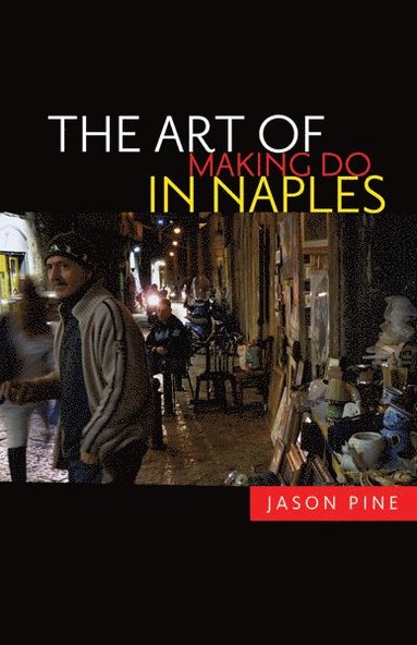 bokomslag Art of Making Do in Naples