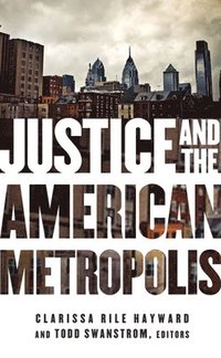 bokomslag Justice and the American Metropolis
