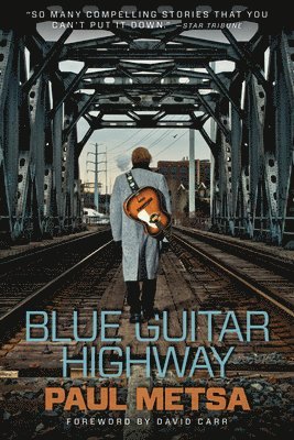 Paul Metsa - Blue Guitar Highway, Häftad