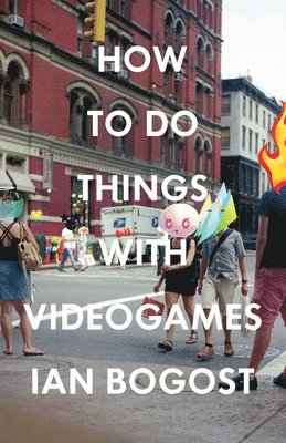 How to Do Things with Videogames 1