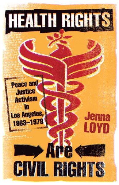 Jenna M. Loyd - Health Rights Are Civil Rights, Häftad
