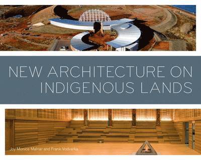 New Architecture on Indigenous Lands 1