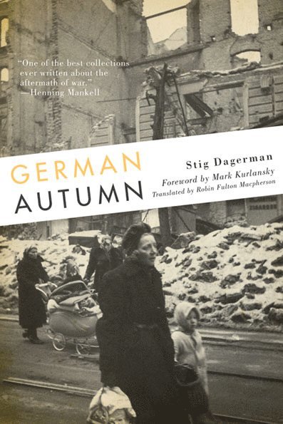 Stig Dagerman - German Autumn, Häftad