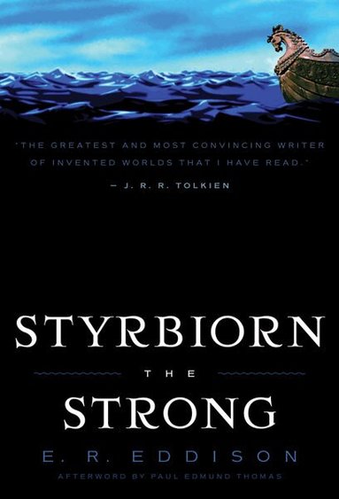 E. R. Eddison - Styrbiorn the Strong, Häftad
