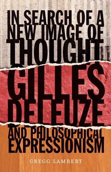 Gregg Lambert - In Search of a New Image of Thought, Häftad
