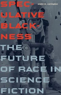bokomslag Speculative Blackness