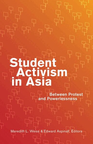 Meredith L. Weiss, Edward Aspinall - Student Activism in Asia, Häftad