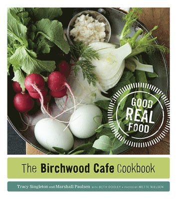 The Birchwood Cafe Cookbook 1