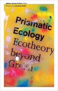 bokomslag Prismatic Ecology