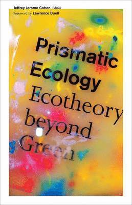 Prismatic Ecology 1