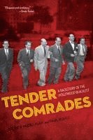 Patrick McGilligan, Paul Buhle, Patrick Mcgilligan - Tender Comrades: A Backstory of the Hollywood Blacklist, Häftad