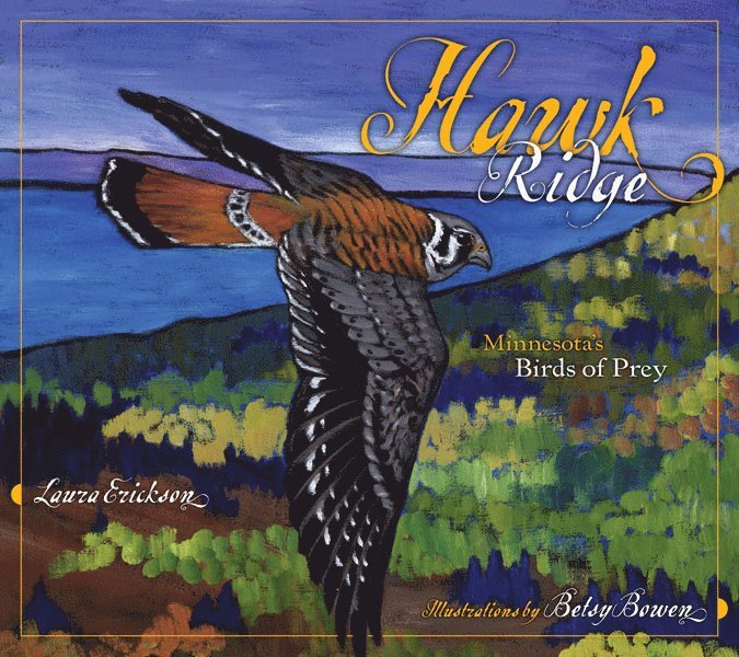 Laura Erickson - Hawk Ridge, Inbunden