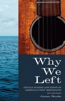 Joanna Brooks - Why We Left, Häftad
