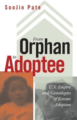 From Orphan to Adoptee 1