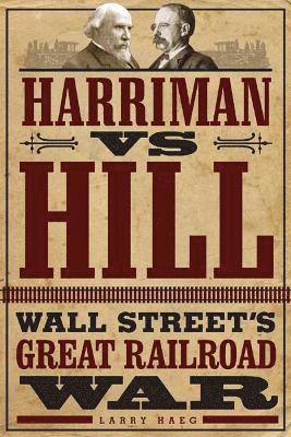 Harriman vs. Hill 1