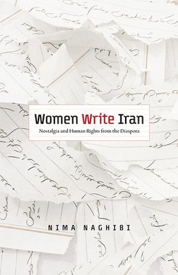 Nima Naghibi - Women Write Iran, Häftad