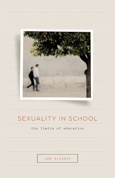 Jen Gilbert - Sexuality in School, Häftad