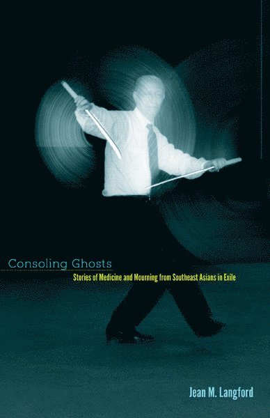 Jean M. Langford - Consoling Ghosts, Häftad