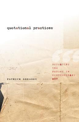 Quotational Practices 1