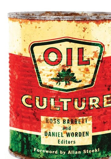 Ross Barrett, Daniel Worden - Oil Culture, Häftad