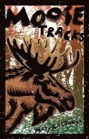 Moose Tracks 1