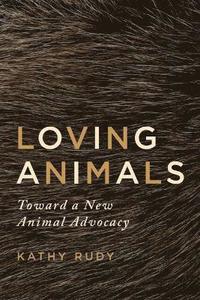 bokomslag Loving Animals