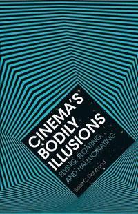 bokomslag Cinema's Bodily Illusions
