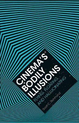Cinema's Bodily Illusions 1