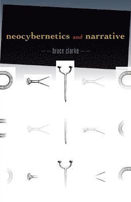 Neocybernetics and Narrative 1