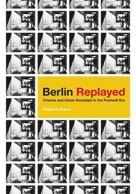 Berlin Replayed 1