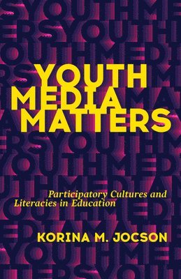 bokomslag Youth Media Matters