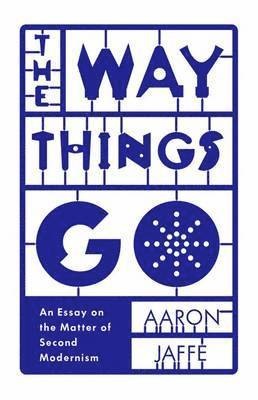 Aaron Jaffe - Way Things Go, Inbunden