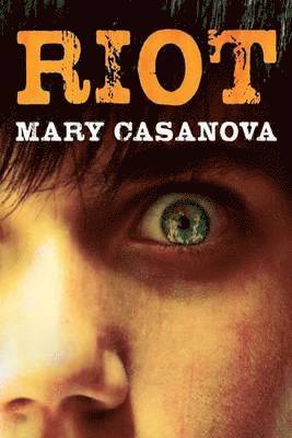 Mary Casanova - Riot, Häftad